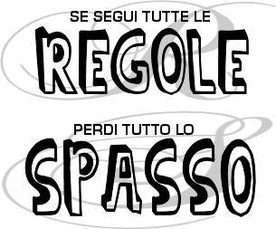 segui le regole