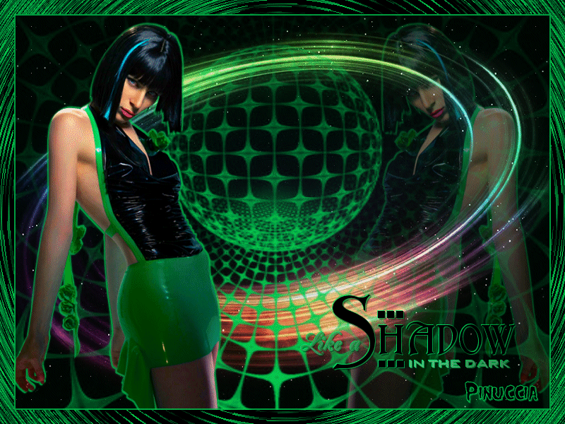 Like a Shadow in the dark