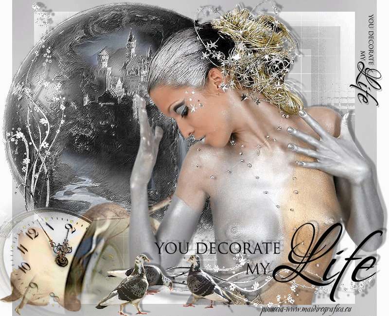 You decorate my life