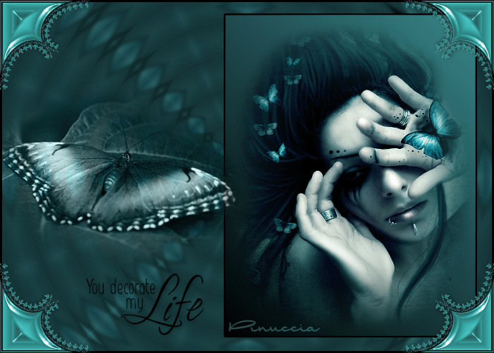 You decorate my  life